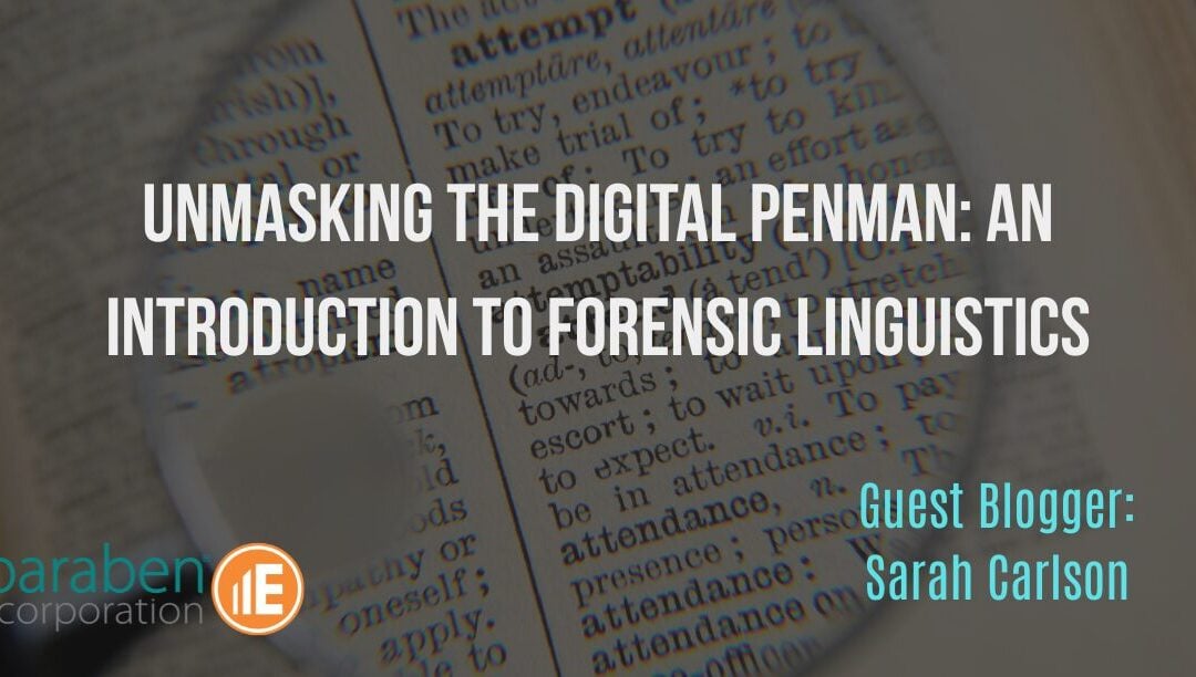 Unmasking the Digital Penman: An Introduction to Forensic Linguistics