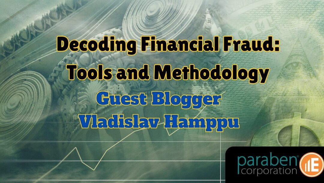 Decoding Financial Fraud: Tools and Methodology