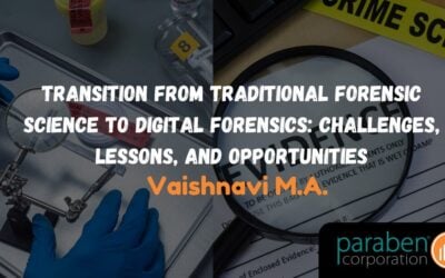 Transition from Traditional Forensic Science to Digital Forensics: Challenges, Lessons, and Opportunities